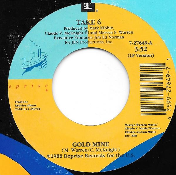 

7inch Record TAKE 6 - Gold Mine 727649 Reprise Records 1988 US Soul/Funk Used