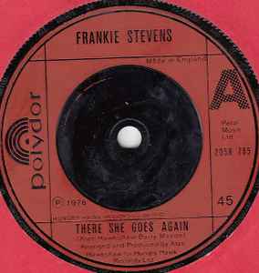 

7inch Record FRANKIE STEVENS - There She Goes Again 2058785 Polydor 1976 UK Pop Used