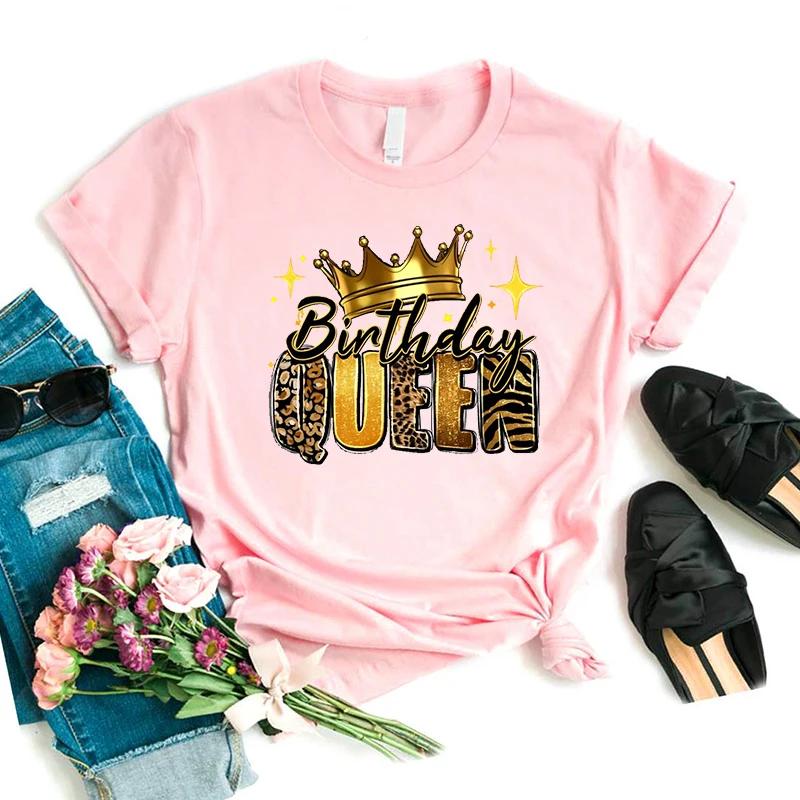 Birthday Queen Crowm Graphic Print T Shirt Unisexs Clothing Birthday Gift Tshirt Femme Summer Fashion Tshirt Female