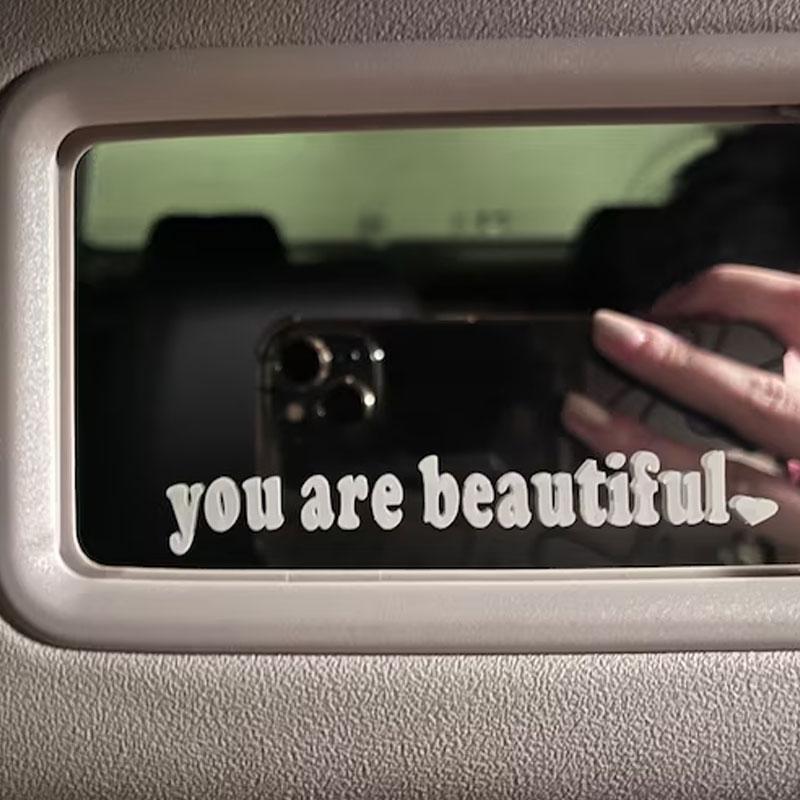 "You Are Beautiful" Rearview Mirror Sticker Beautiful Car Interior Decoration Mirror Lettering Vinyl Decal Self-Affirmation Car