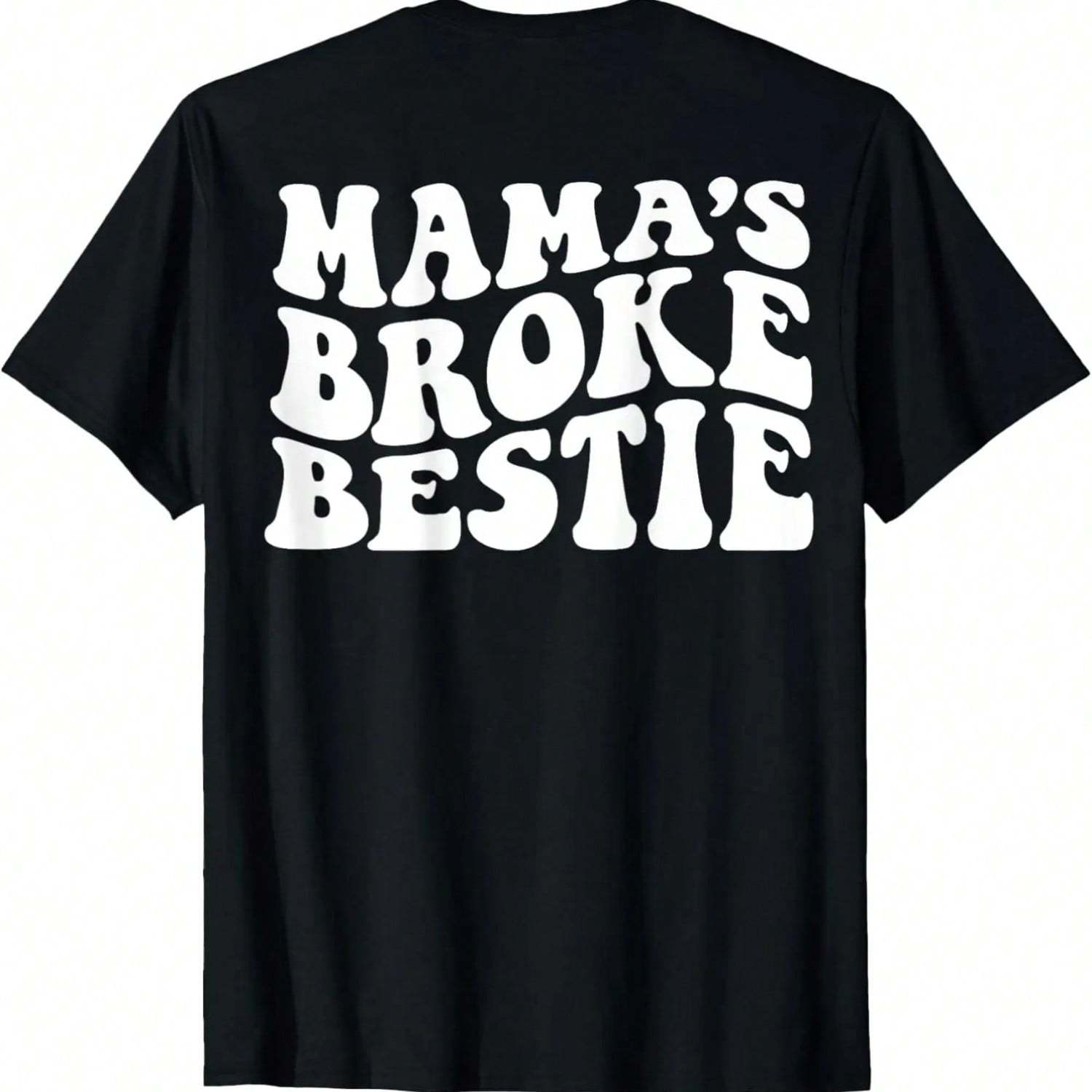 Mama s Broke Bestie On Back T-Shirt S разноцветный