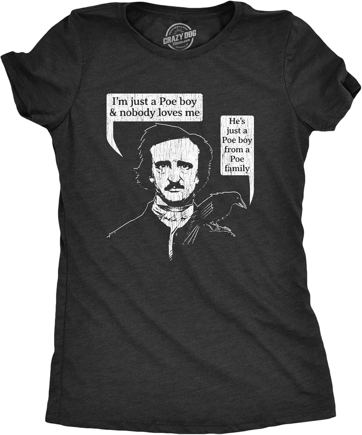 Womens Poe Boy T Shirt Funny Edgar Allan Poe Author Literature Rock Lyrics Queen Tee S