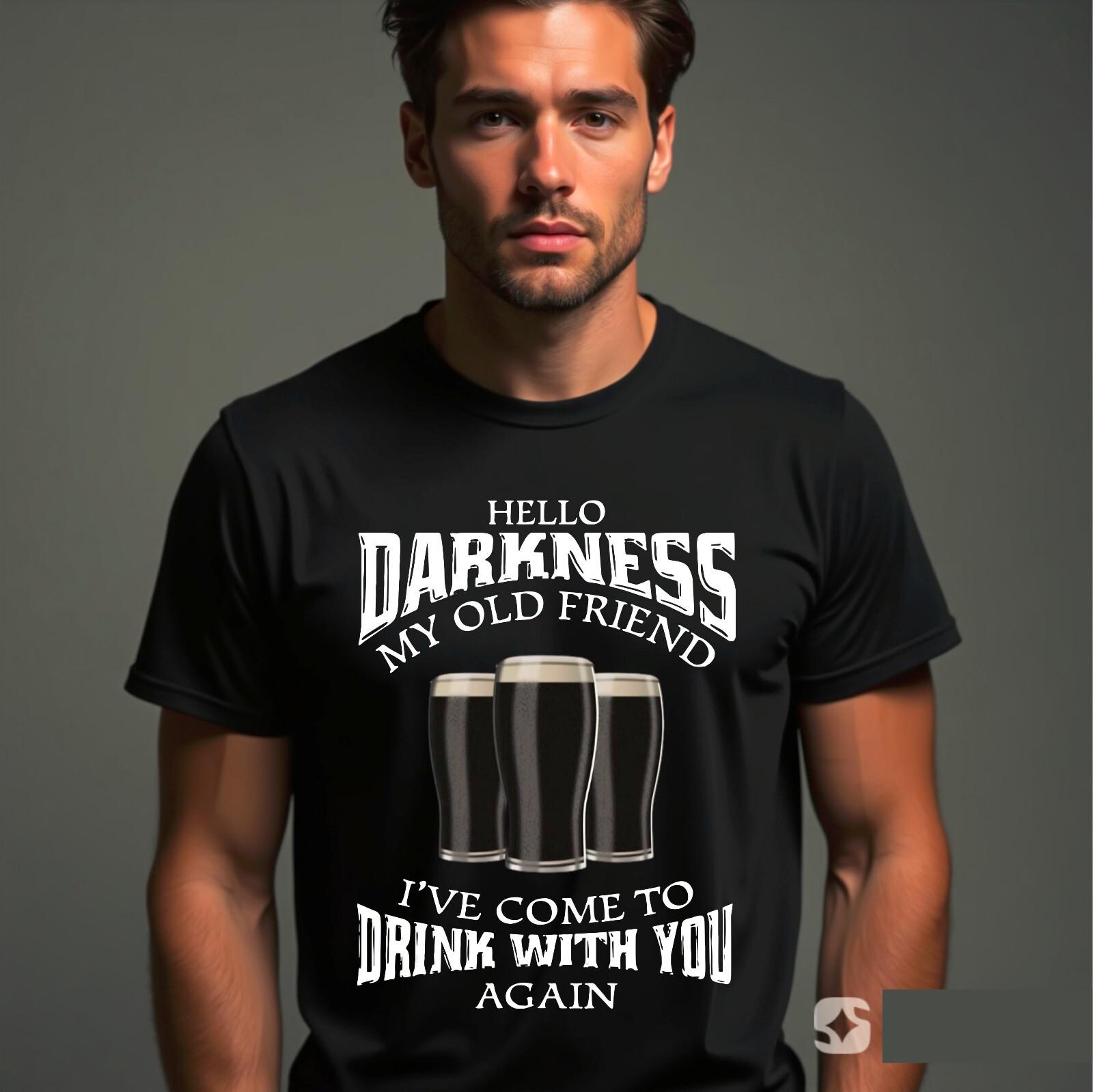 Hello Darkness My Old Friend Funny Guiness Mens Cotton Gift Tee T-Shirt XL