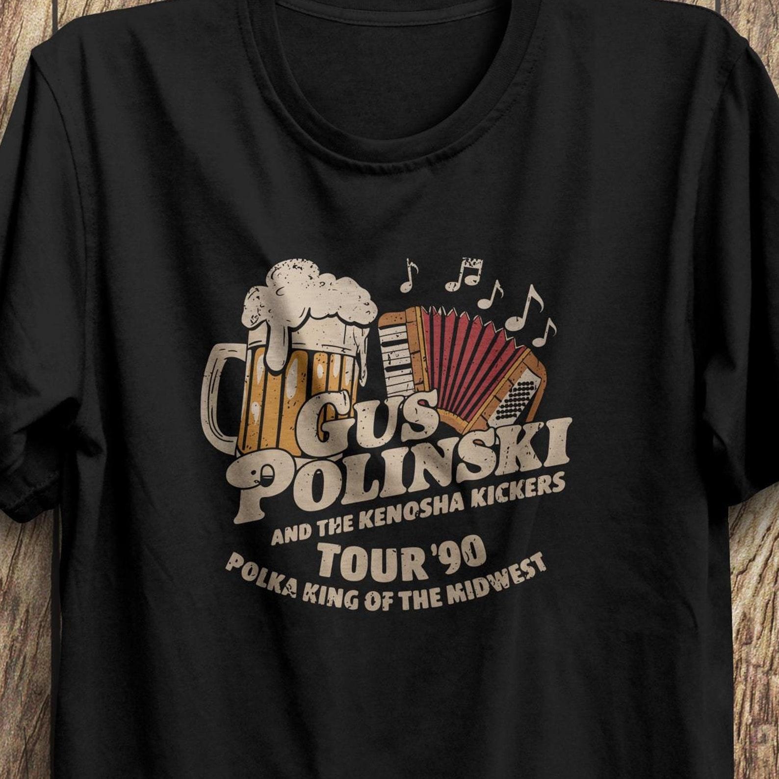 Gus Polinski and The Kenosha Kickers Tour 90s T Shirt , Home Alone Movie Shirt, Polka King of the Midwest, 90s Nostalgia, Christmas Gift S