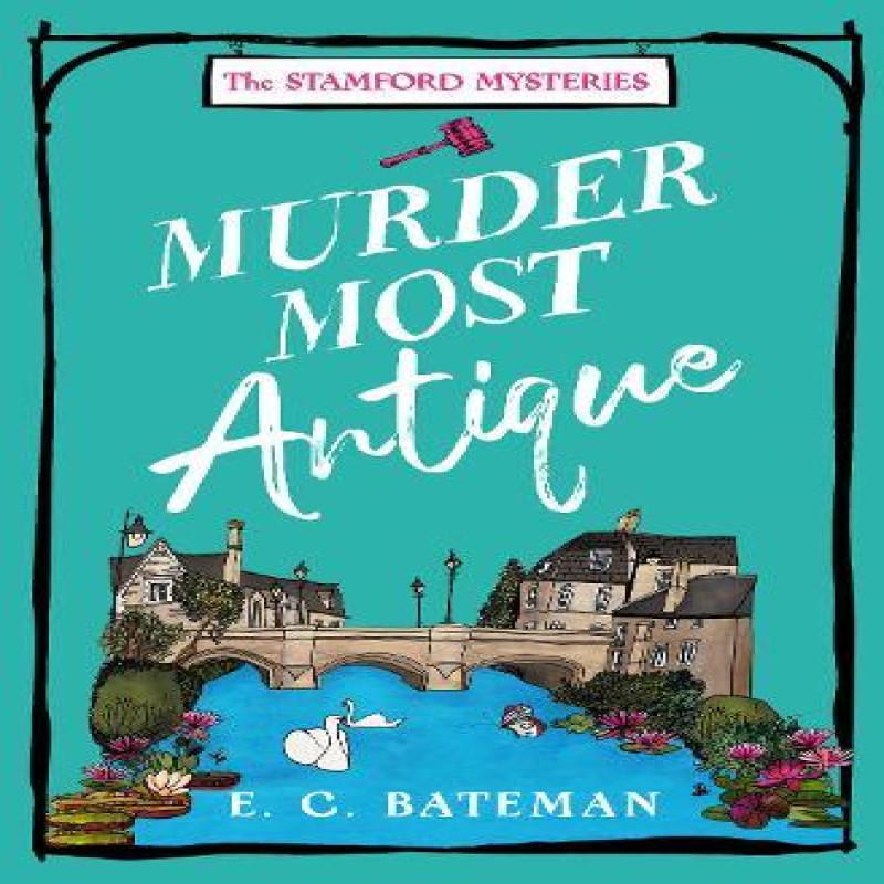 Murder Most Antique by E. C. Bateman Paperback Book 9780008564933