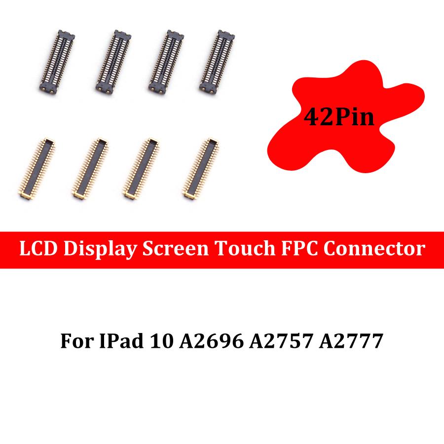 2-10PCS 42Pin Battery LCD Display Screen Touch FPC Connector For IPad 10 A2696 A2757 A2777