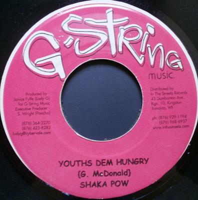 7inch Record SHAKA POW / ALOZADE - Youths Dem Hungry / Me & My Crew NONE G-String Produc Jamaica Reggae, Ska & Dub Used