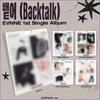 EVNNE [Backtalk] Digipack ver. / 1st Single Album + Free Gift