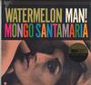 LP Record MONGO SANTAMARIA - Watermelon Man! (180g) 772343 WaxTime 2023 Europe Jazz