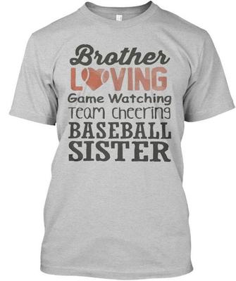 Brother Loving Baseball Sister T-Shirt Made In the USA Size S To 5XL