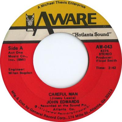 7inch Record JOHN EDWARDS - Careful Man / Claim Jumpin' AW043 Aware 1973 US Soul/Funk Used