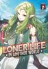 Loner Life In Another World Light Novel Vol. 6 by Shoji Goji Paperback Book 9781638586470