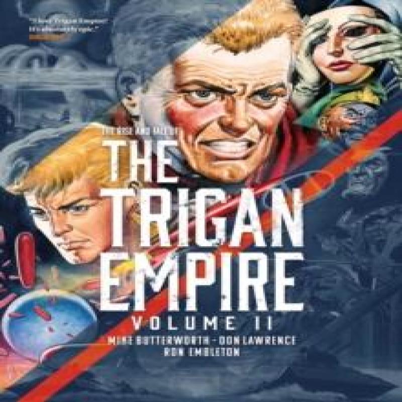 The Rise and Fall of the Trigan Empire Volume II by Don Lawrence... 9781781087756