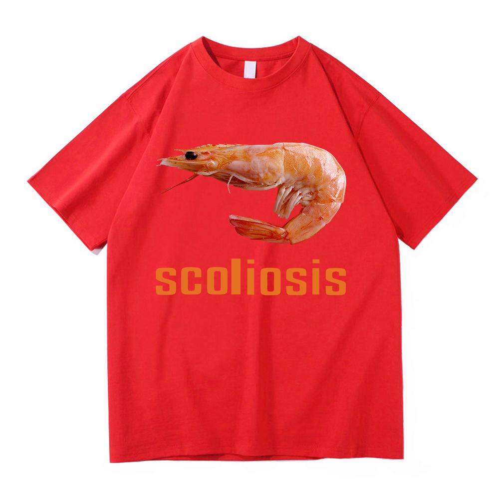 Scoliosis Funny Shrimp Meme T Shirt Hot Fashion Men Aesthetic Graphic T-Shirt Unisex Streetwear Cool Vintage Cotton Tees Shirts
