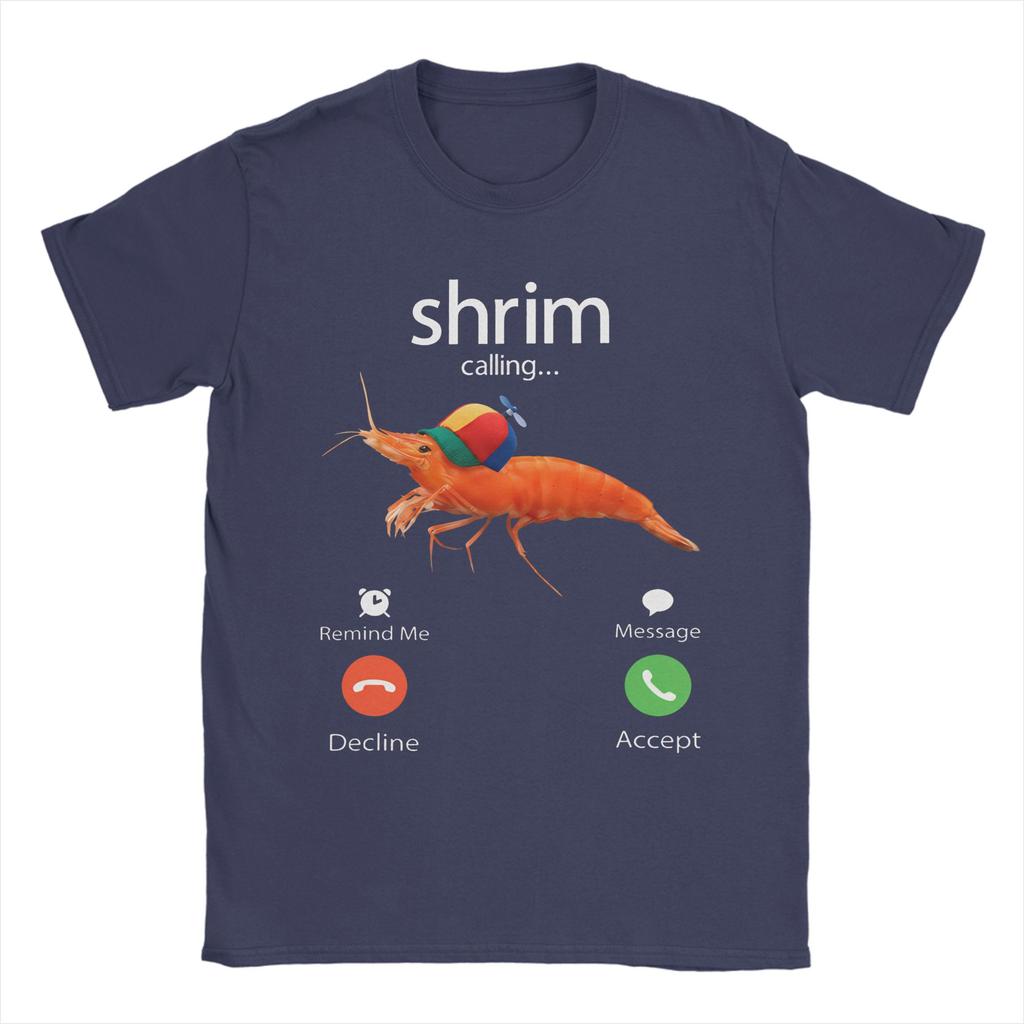 Men Shrim Is Calling Misspelled Shrimp Incoming Call Meme T Shirts  100 Cotton Top Tees Beach O Neck Tee Shirt Big Size 5XL 6XL