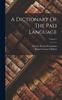 The A Dictionary Of The Pali Language; Volume 1 Book