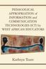 Bok Pedagogical Appropriation of Information and Communication Technologies (ICT) by West African Educators