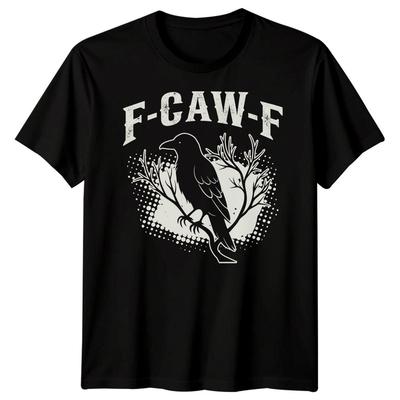 F-CAW-F Meme Engraçado Corvo Raven Sarcástico Gótico Halloween Camiseta Adultos#20