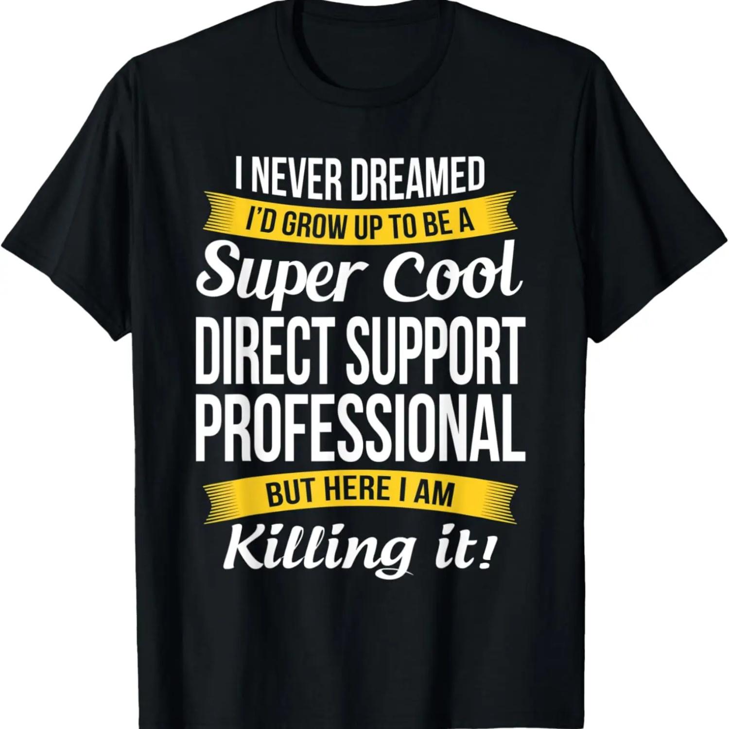 

Direct Support Professional Funny Gift T-Shirt XXXXXL чёрный