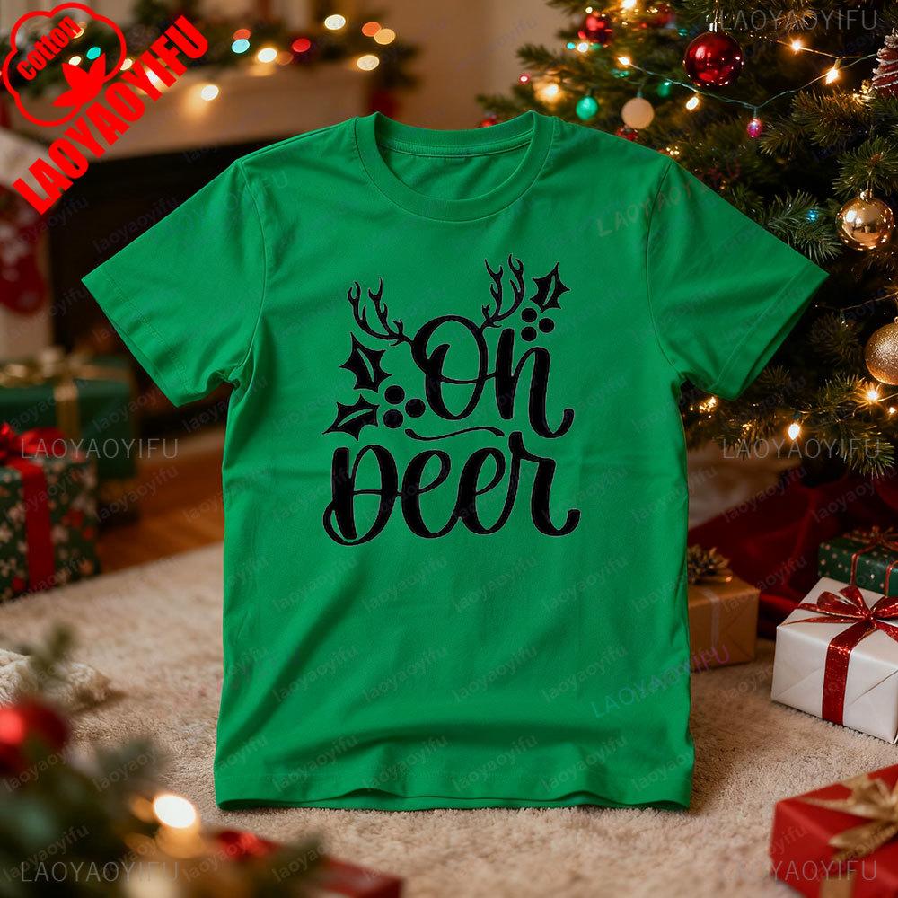 Oh Deer Shirt Christmas Antlers TShirt Merry Christmas Deer Shirt Xmas Couple Clothing Unisex Women Casual Fashion Festival Costume