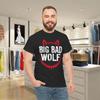 Big Bad And Wolf Costume Funny Wolves Werewolf Cool Dog TShirt