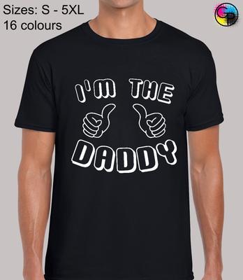 Im The Daddy Family Funny Joke Humour Regular Fit T-Shirt Top TShirt Tee - Men