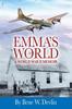 The Emma's World : A World War II Memoir Book