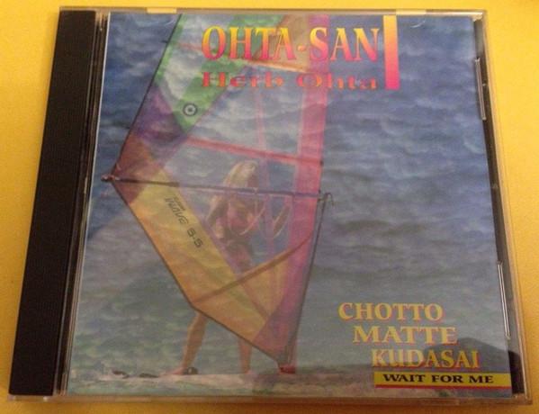 

CD OHTASAN Chotto Matte Kudasai Wait For Me MHCD1521 MH Hawaii 1995 US Jazz Used