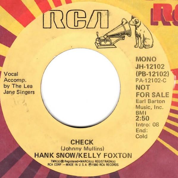 7inch Record HANK SNOW / KELLY FOXTON - Check JH12102 RCA 1980 US Folk Used