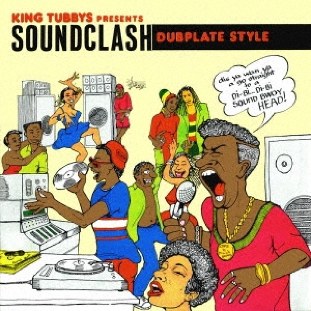 

King Tubbys представляє Sound Clash Dubplate Style