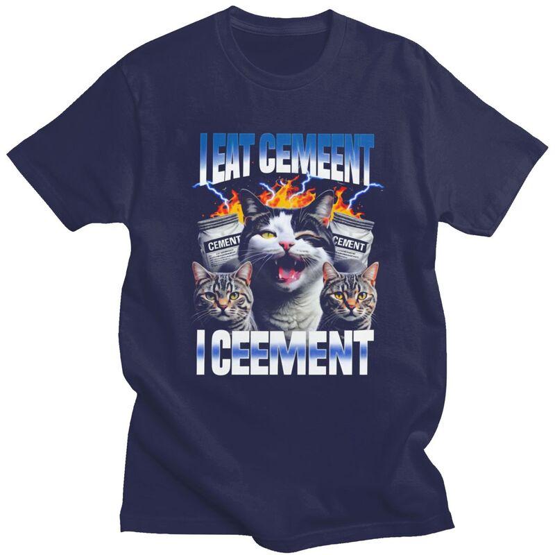 

I Ceemeent Cat Meme T Shirts Round Neck Short Sleeve 100 Cotton Sarcastic Animal Quotes TShirt Casual Loose Fit Clothing 4XL