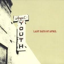 

CD LAST DAYS OF APRIL - Angel Youth DER401 Deep Elm Record 2001 US Rock Used