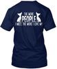 I Love My Chihuahua - The More People Meet T-Shirt Made In the USA Size S To 5XL