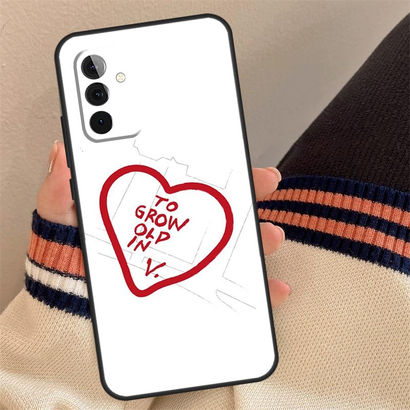 To Grow Old In Case For Samsung Galaxy A35 A55 A06 A16 A26 A36 A56 A53 A32 A52 A33 A13 A14 A34 A54 A17 A15
