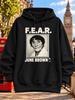 Unisex Hoodie F E A R June Brown Monochrome Vintage Portrait Framed Like a Postage Stamp with Distressed White Lettering And Small Drinking Glass Icon