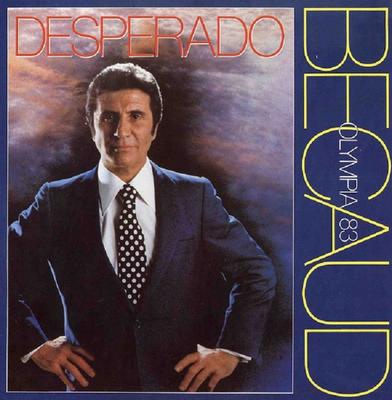 LP Record GILBERT BÉCAUD - Desperado - Olympia 83 1727751 PATHE 1983 France Pop Used