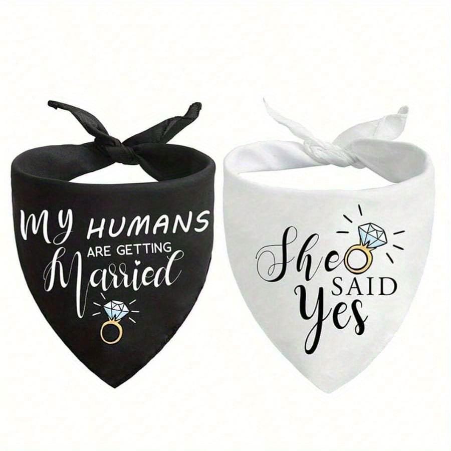 1pcs My Humans Are Getting Married She Said Yes Dog Bandana Set For Wedding Engagement Announcement Photo Props Bridal Shower Dog Wedding