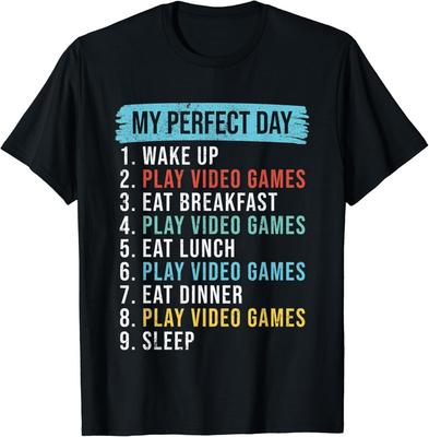 My Perfect Day Video Games T-shirt Funny Cool Gamer Tee Gift Unisex T-Shirt
