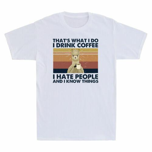 Alpaca That s What I Do I Drink Coffee Hate People And Know Things Men s T-Shirt Unisex T-Shirt XL