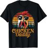 Chicken Daddy Vintage Poultry Farmer Funny Fathers Day Mens Gift Unisex T-Shirt