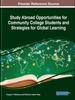 The Study Abroad Opportunities for Community College Students and Strategies for Global Learning Book