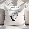 "Teacher Appreciation Week" Pillow Cover 2D Printed Polyester Sofa Cushion Case – Clapping Hands Design For Educators