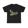 Beer Cheaper Than Gas-Dark Graphic Tee Shirt, S-5XL