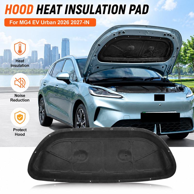 For New MG4 EV Urban 2026~2027 Car Hood Engine Linin Thermal Insulat Cotton Soundproof Mat Engine Heat Cover Accessories Heat Shields 2