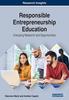 The Responsible Entrepreneurship Education : Emerging Research and Opportunities Book
