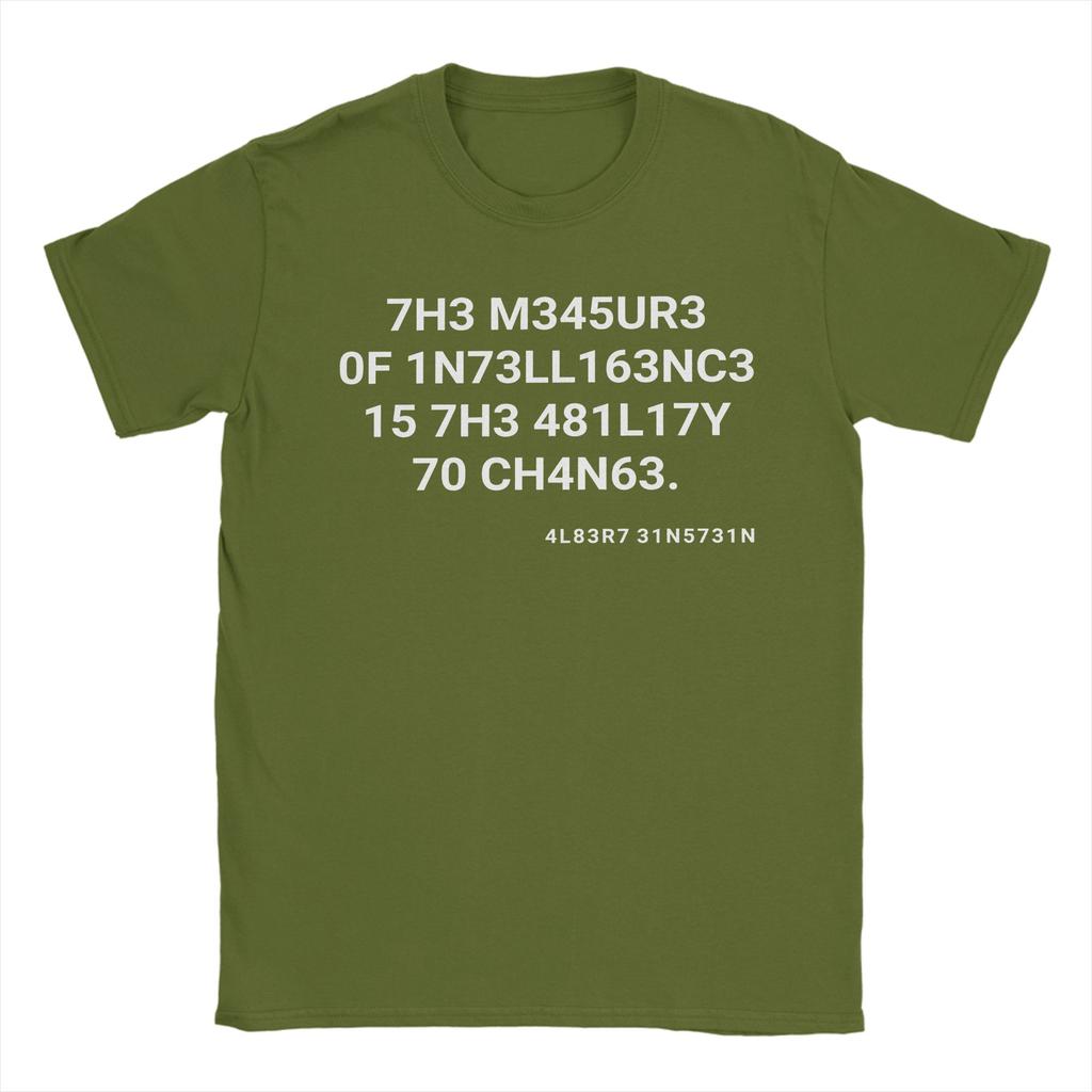 Mens TShirts The measure of intelligence is the ability to change Vintage Cotton Tees Short Sleeve  T Shirts O Neck Clothes