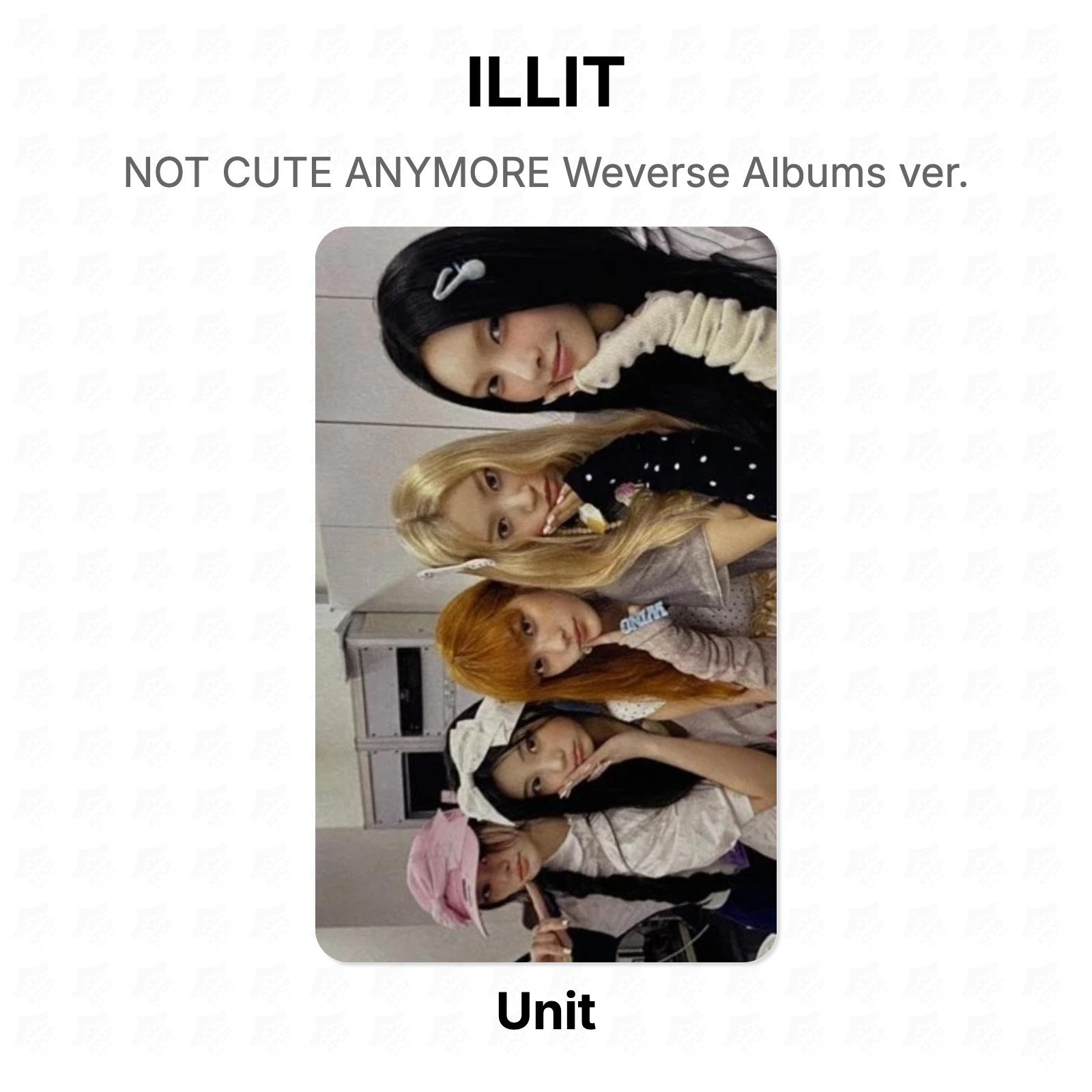 ILLIT NOT CUTE ANYMORE Weverse Albums ver. Official Photocard Unit