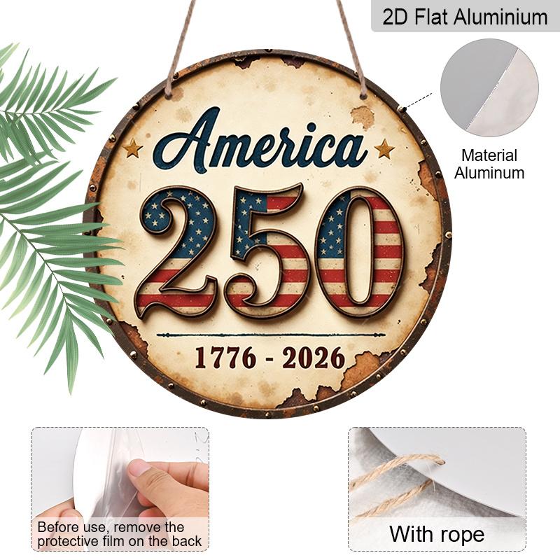2D Flat, 1pc 250th Anniversary America Metal Sign - 7.87x7.87 Inch Rustic Aluminum Wall Decor Suitable for Home, Porch, Garden, Bar | Vintage