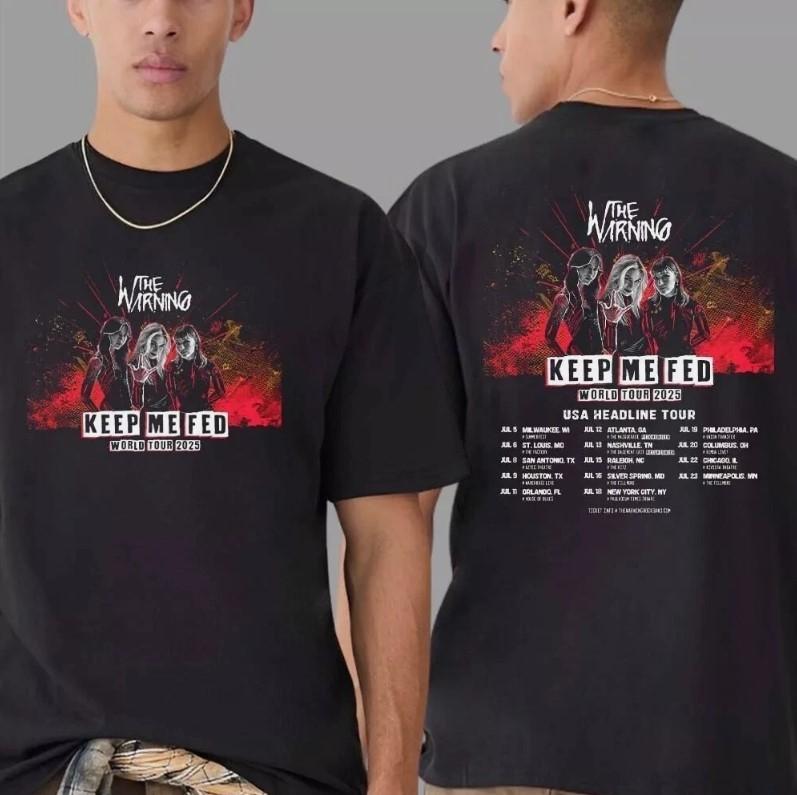 The Warning Band Keep Me Fed World Tour 2025 T-Shirts Unisex T-Shirt XXXXL