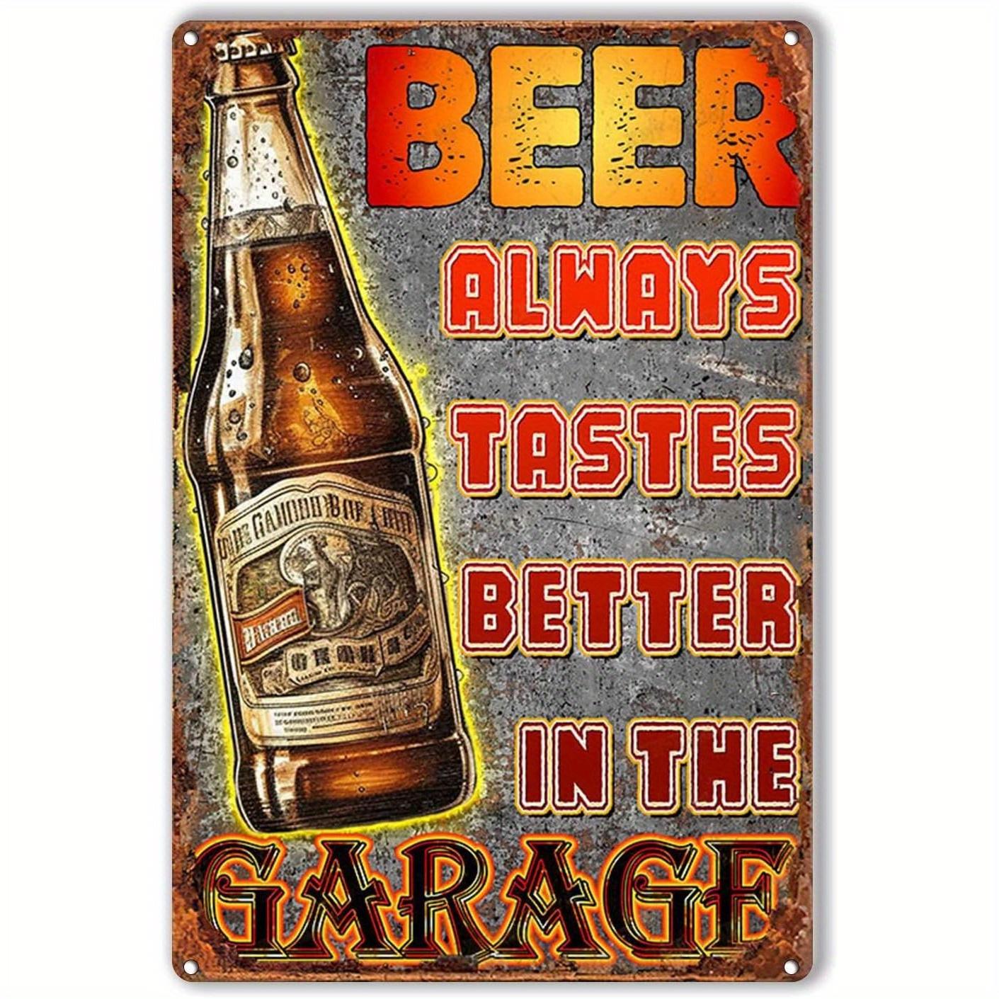 

TSEZLOJH Funny Beer Metal Sign Beer Always Taste Better in The Garage Vintage Garage Decor Retro for Man Cave Kitchen Ba 20x30cm（7.8x11.8inch）